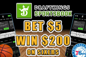 draftkings sportsbook bet 5 win 200 sixers