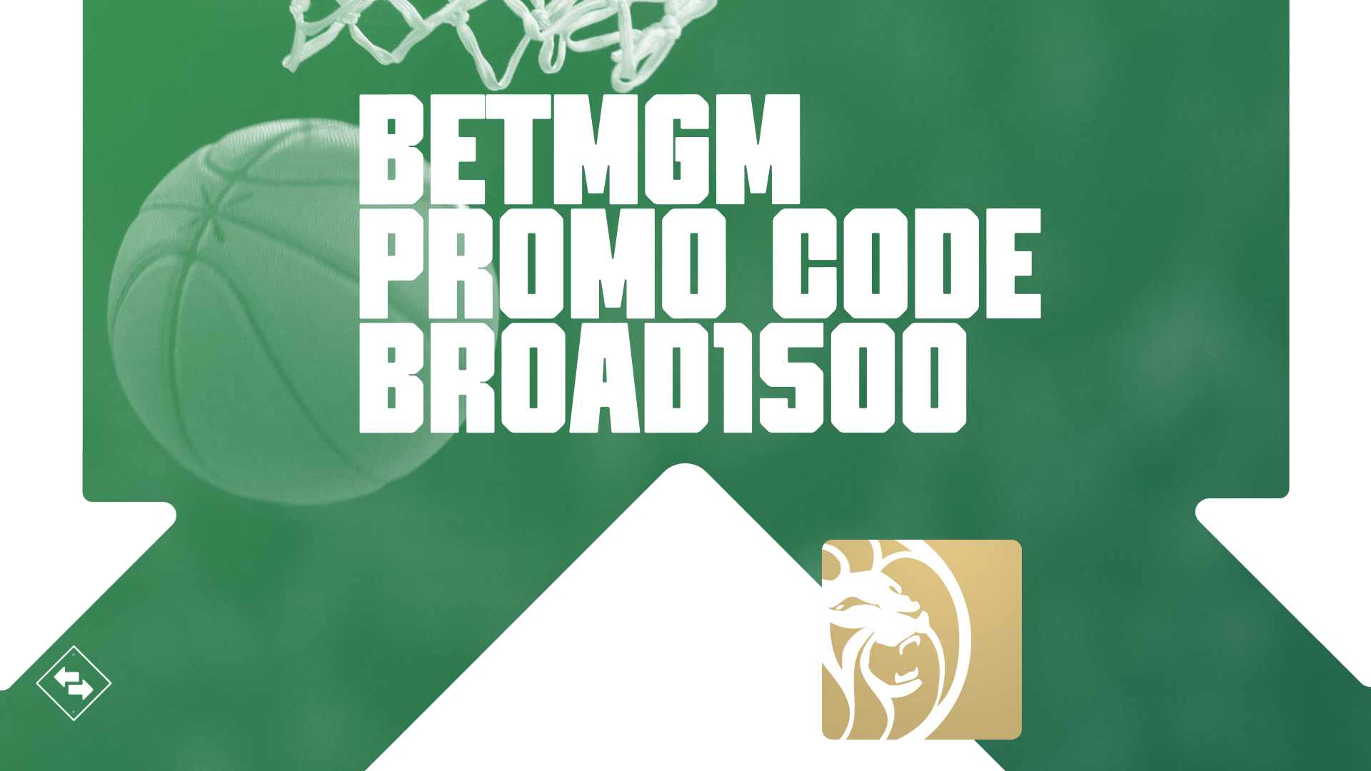 BetMGM Bonus Code BROAD1500: Maximize Your $1,500 Super Bowl Betting Bonus