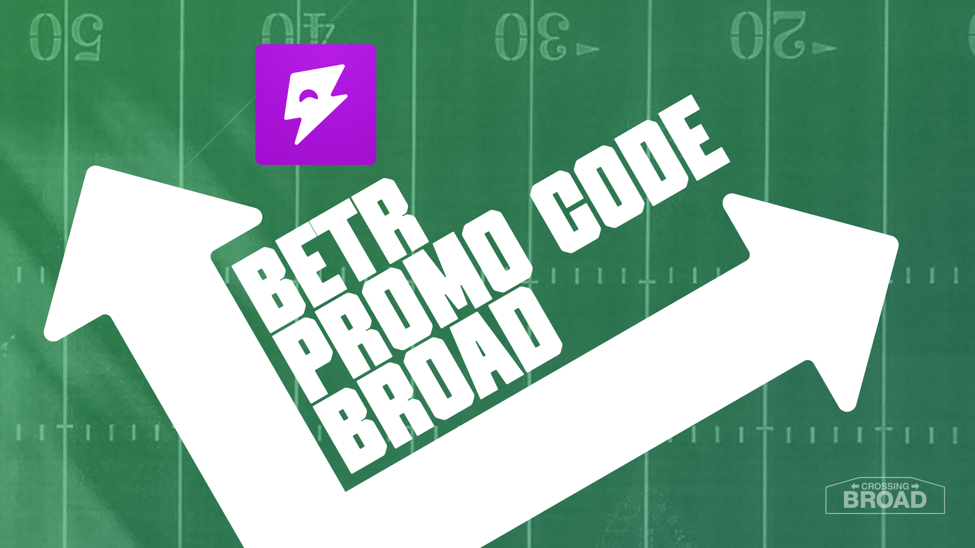 Betr Promo Code BROAD: Get $210 Bonus for CFB Week 13 Games