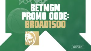 BetMGM NBA Playoffs Promo Code BROAD1500: Get $1,500 Hawks-Knicks Raptors-Cavs 1st Bet