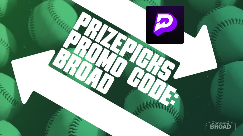 PrizePicks Promo Code BROAD: $50 In Lineups For NBA Play-In, MLB This Week