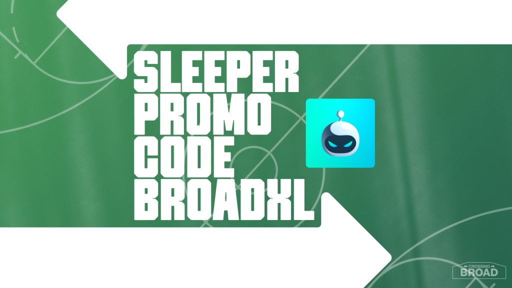 Sleeper Promo Code BROADXL: $100 NBA, NHL Postseason Deposit Match Offer