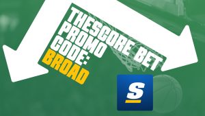 theScore Bet Promo Code BROAD Claims $1,000 Knicks-Hawks Game 3, NHL Bet Reset