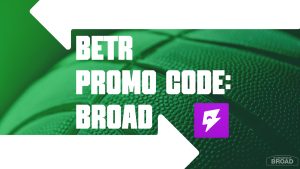 Betr Promo Code BROAD: $200 Sixers vs. Celtics Game 7 No-Sweat Offer