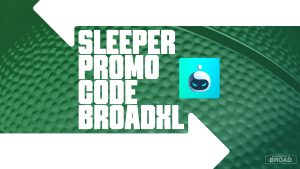 Sleeper Promo Code BROADXL: Get $100 Deposit Bonus For Sixers-Celtics Game 7