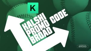 Kalshi Promo Code BROAD: Claim $10 Bonus For Phillies-Nats, MLB Trades
