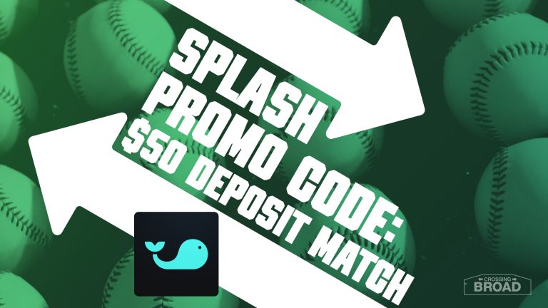 Splash Promo Code BROAD: Claim $500 Bonus for Early MLB Games Wednesday ...