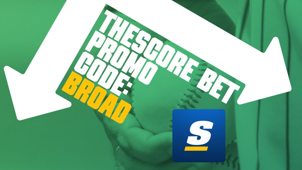 theScore Bet Promo Code BROAD: Score $1,000 All-Star Game, France-Spain Bet Reset