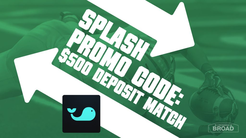 Splash Sports Promo Code BROAD Claims $500 Eagles-Commanders Week 1 Offer