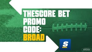 theScore Bet Promo Code BROAD: Get $1,000 Penn State, CFB Week 1 Offer