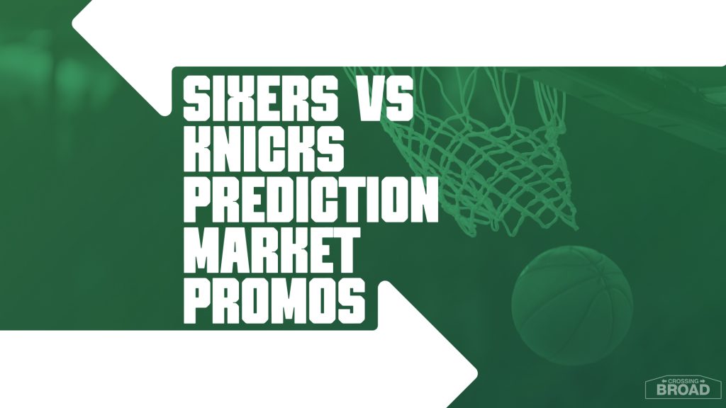 sixers knicks prediction market promos