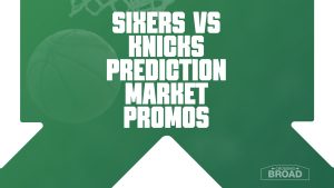 sixers-knicks prediction market promos
