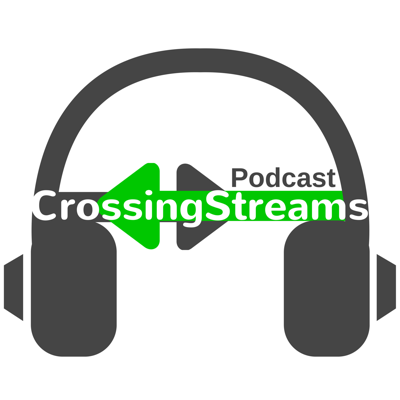 Crossing Streams (Episode 52.5): Gotcha Moments