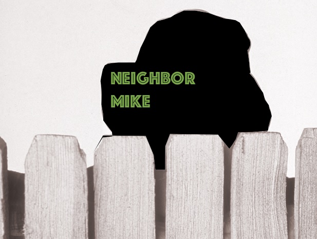 Neighbor_mike
