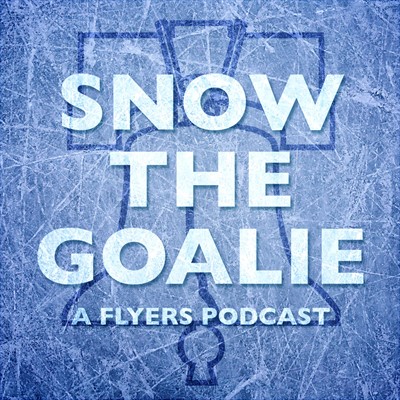 snow the goalie a flyers podcast