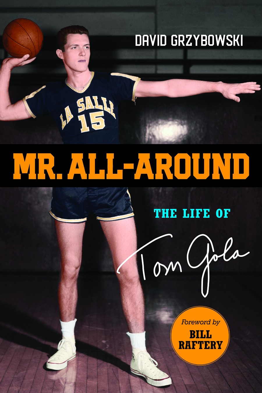 Mr. All-Around: A Review of the Tom Gola Biography