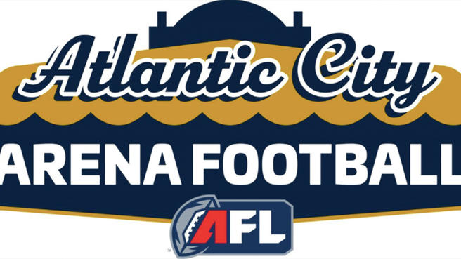 Arena Football is Coming to Atlantic City