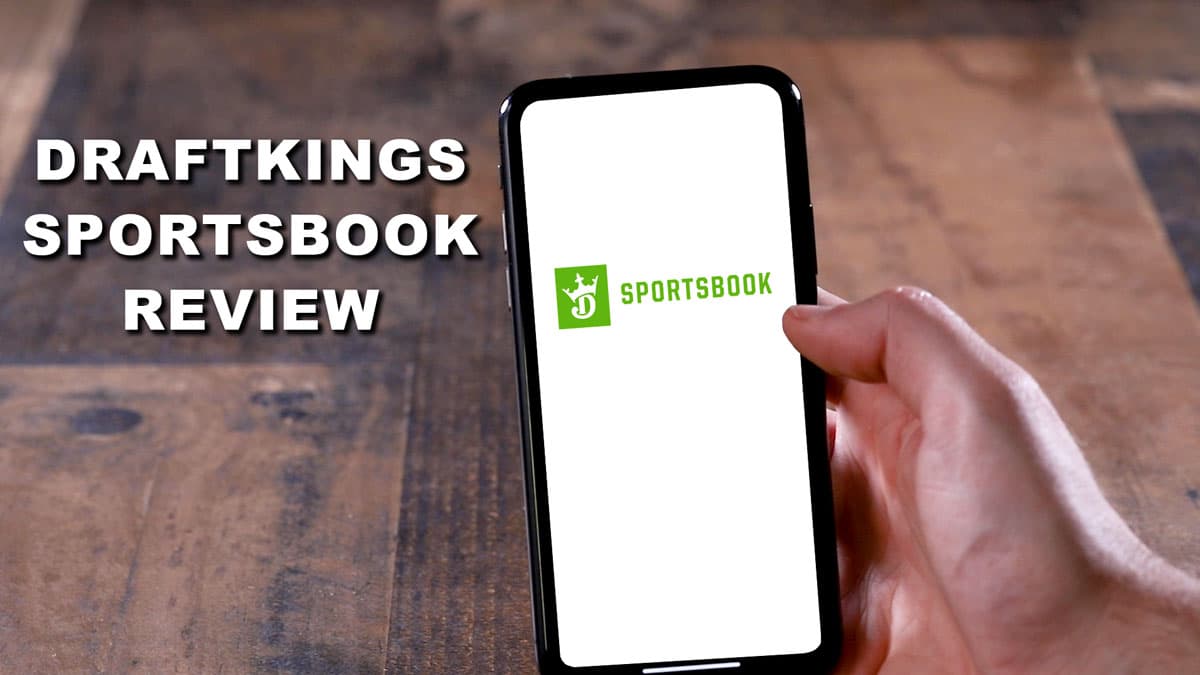 DraftKings Sportsbook Review | Best DraftKings Promo Code