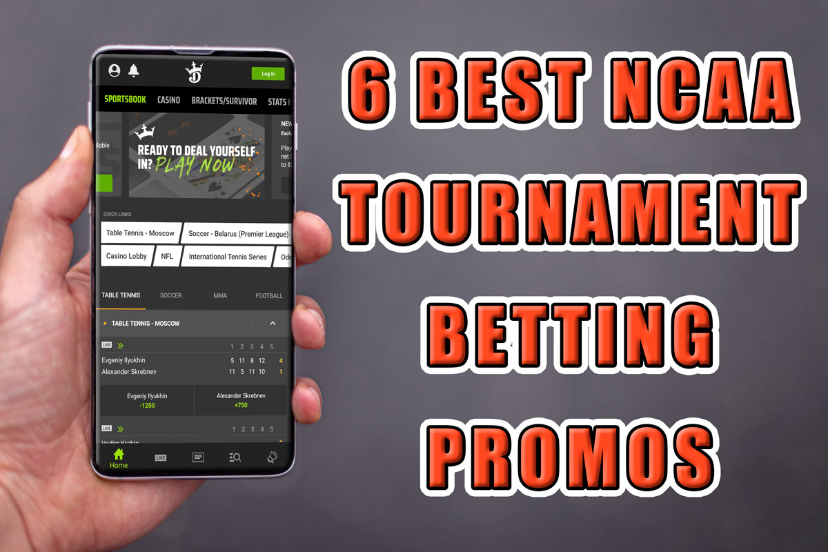 6 best online ncaa tournament betting promos