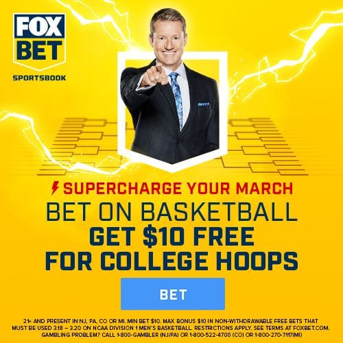 FOX Bet March Madness Promo: $500 Risk-Free Bet + $10 Free Every Day
