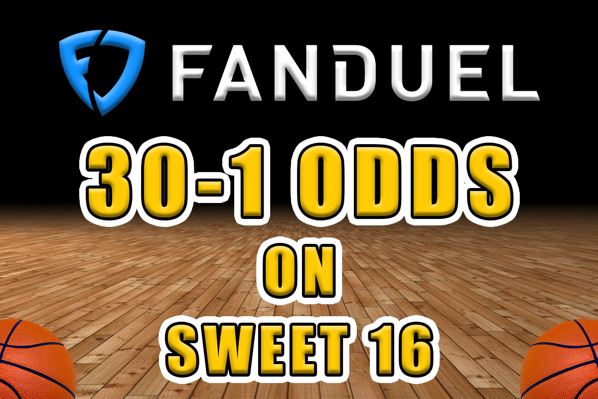 FanDuel Sportsbook Has Crazy 30-1 Odds For Sweet 16 Games