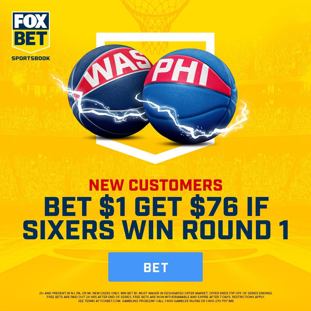 FOX Bet Promo: Bet $1, Win $76 if 76ers Beat Wizards
