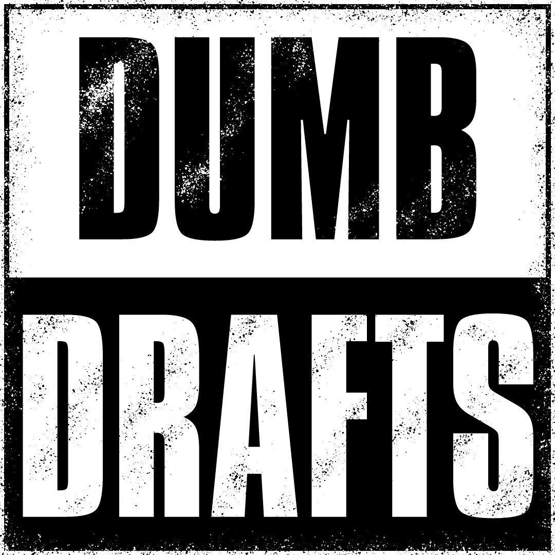 Ten Takeaways from Dumb Drafts, Episode 3: Sports Talk Radio