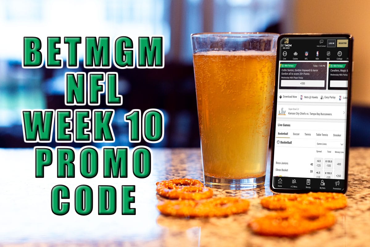 This BetMGM Promo Code Gives $200 TD Bonus for NFL Week 10
