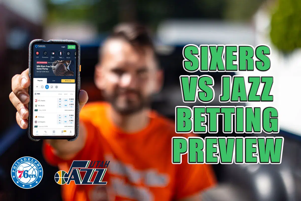 Sixers vs. Jazz Betting