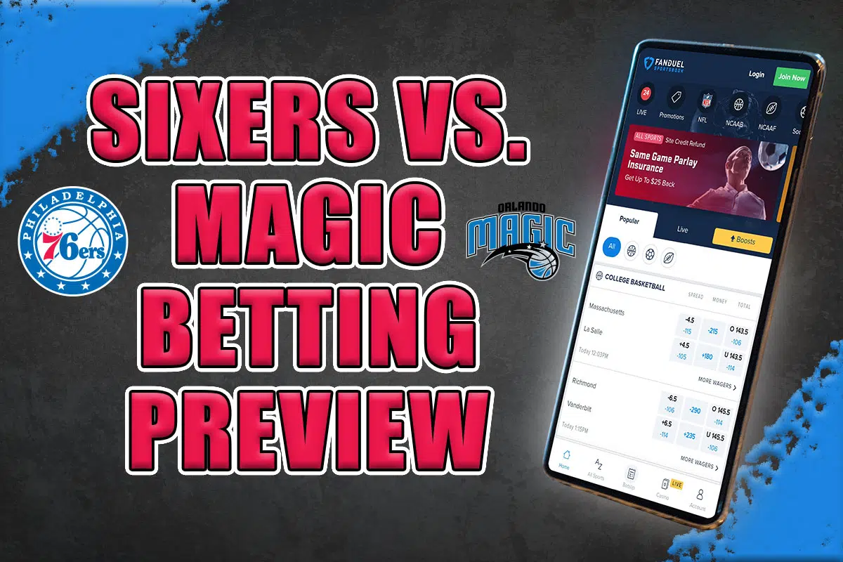 Sixers vs. Magic Betting
