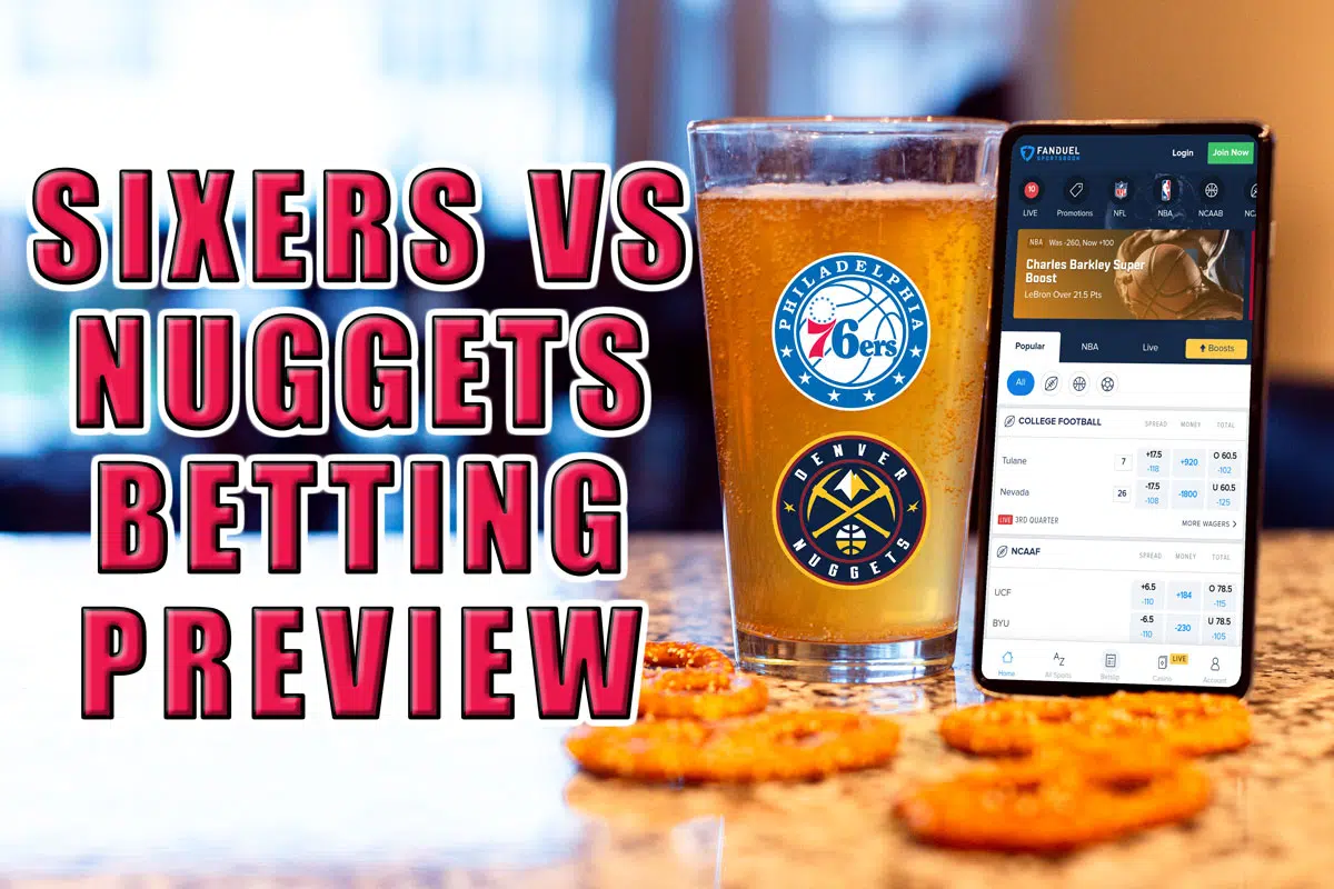 Sixers vs. Nuggets Betting