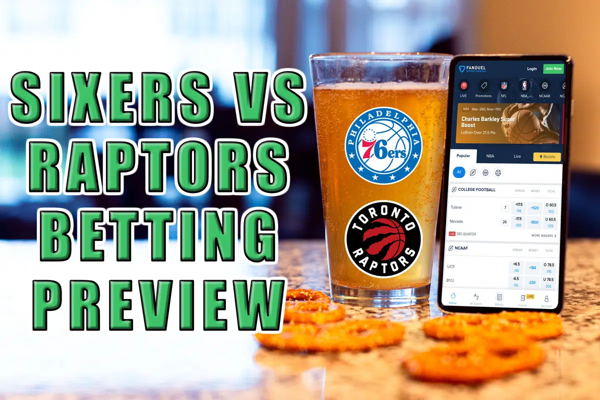 Sixers vs. Raptors Betting