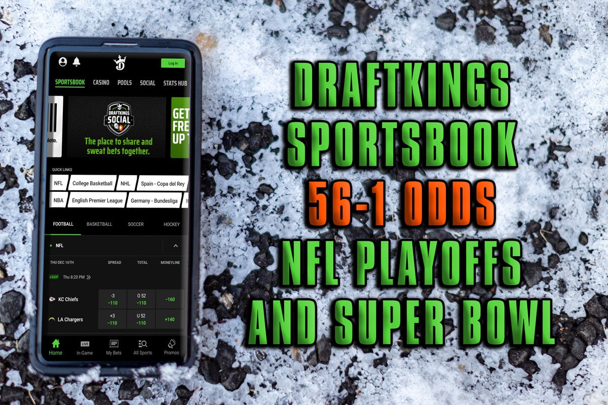 DraftKings Sportsbook Is Offering 56 to 1 Odds for Super Bowl 56