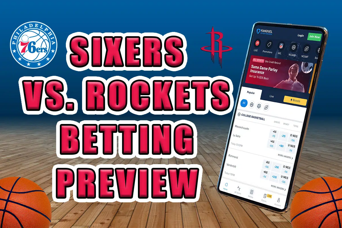 Sixers vs. Rockets Betting