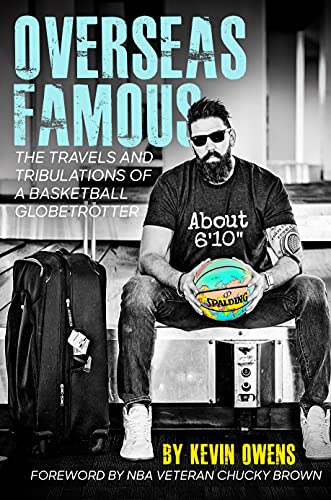 Book Recommendation: “Overseas Famous,” by Local Guy Kevin Owens