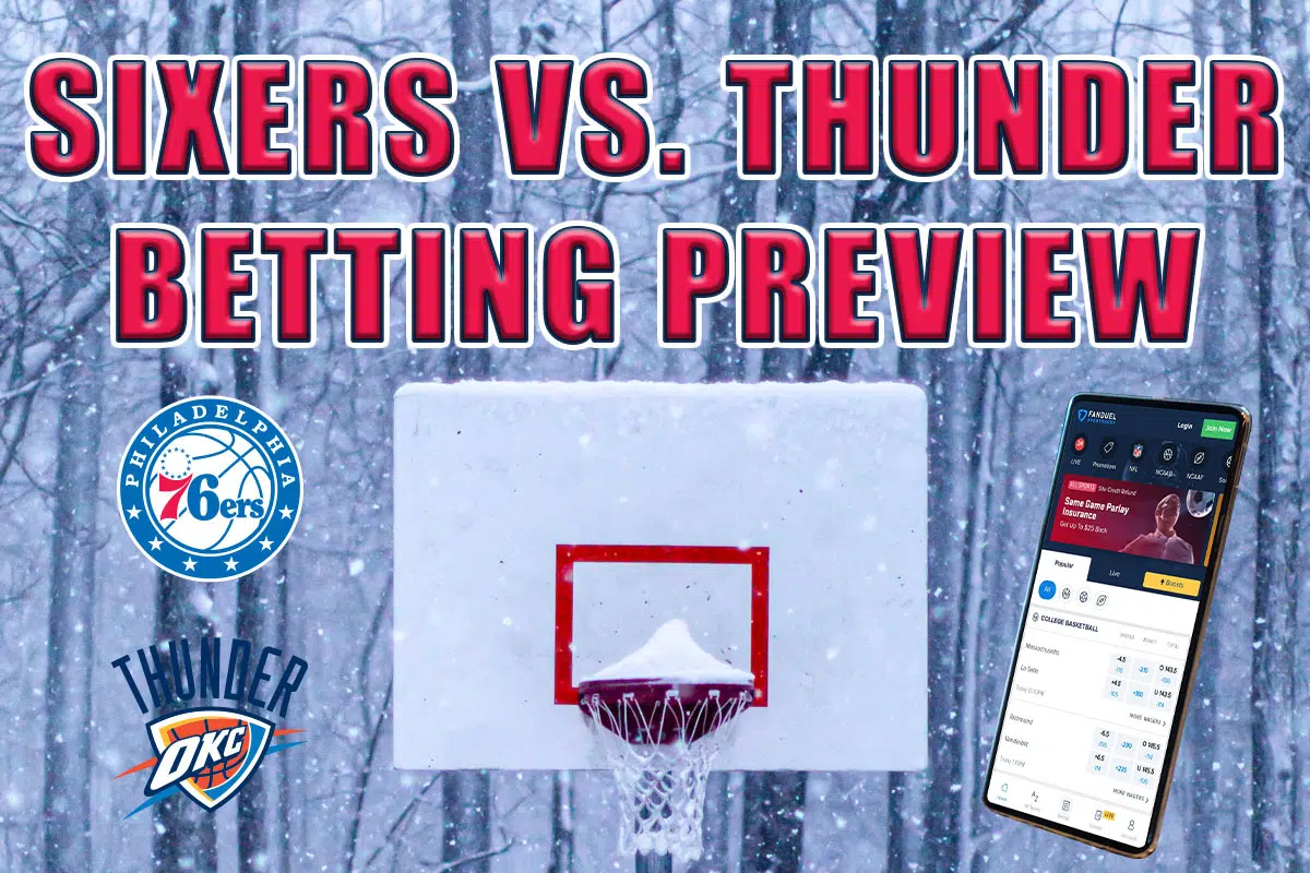 Sixers vs. Thunder betting