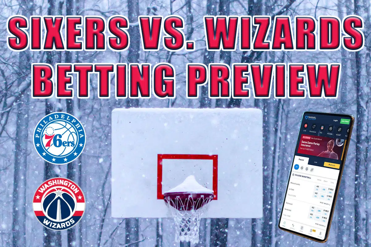 Sixers vs. Wizards betting