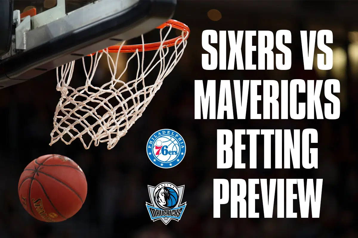 Sixers vs. Mavericks Betting