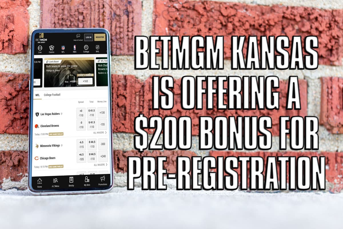 BetMGM Kansas Is Now Offering a $200 Pre-Registration Bonus Before Launch