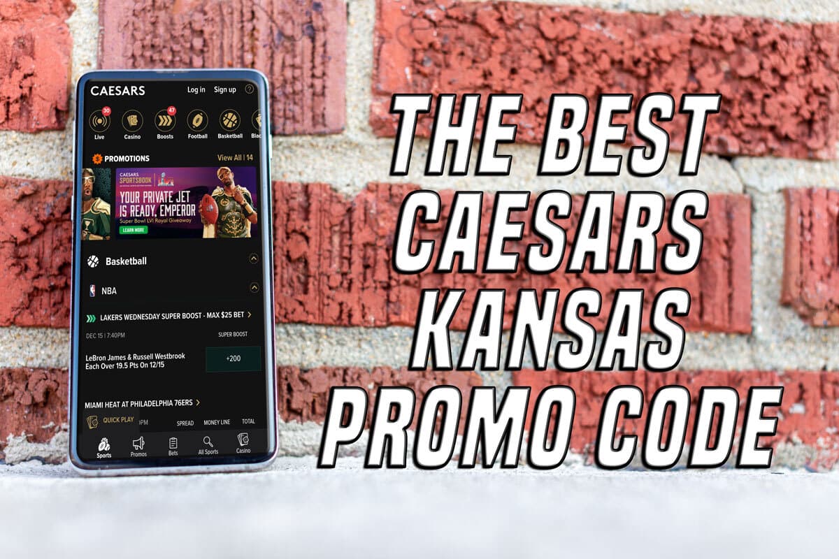 Here Is How to Get the Best Caesars Sportsbook Kansas Promo Code