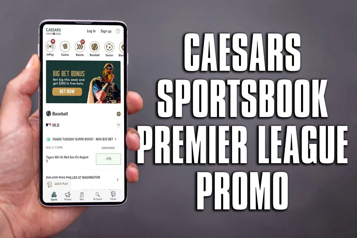 caesars sportsbook premier league promo