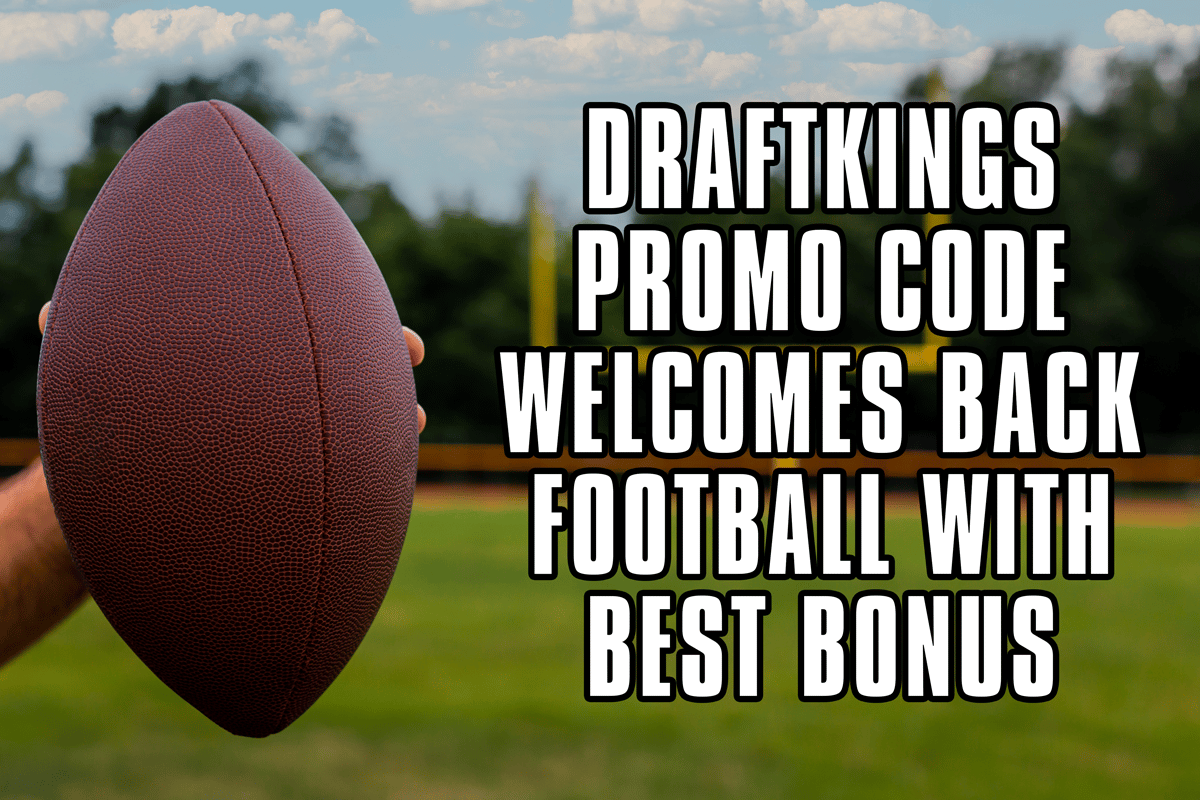 DraftKings Promo Code Welcomes Back Football With Best Bonus This Weekend
