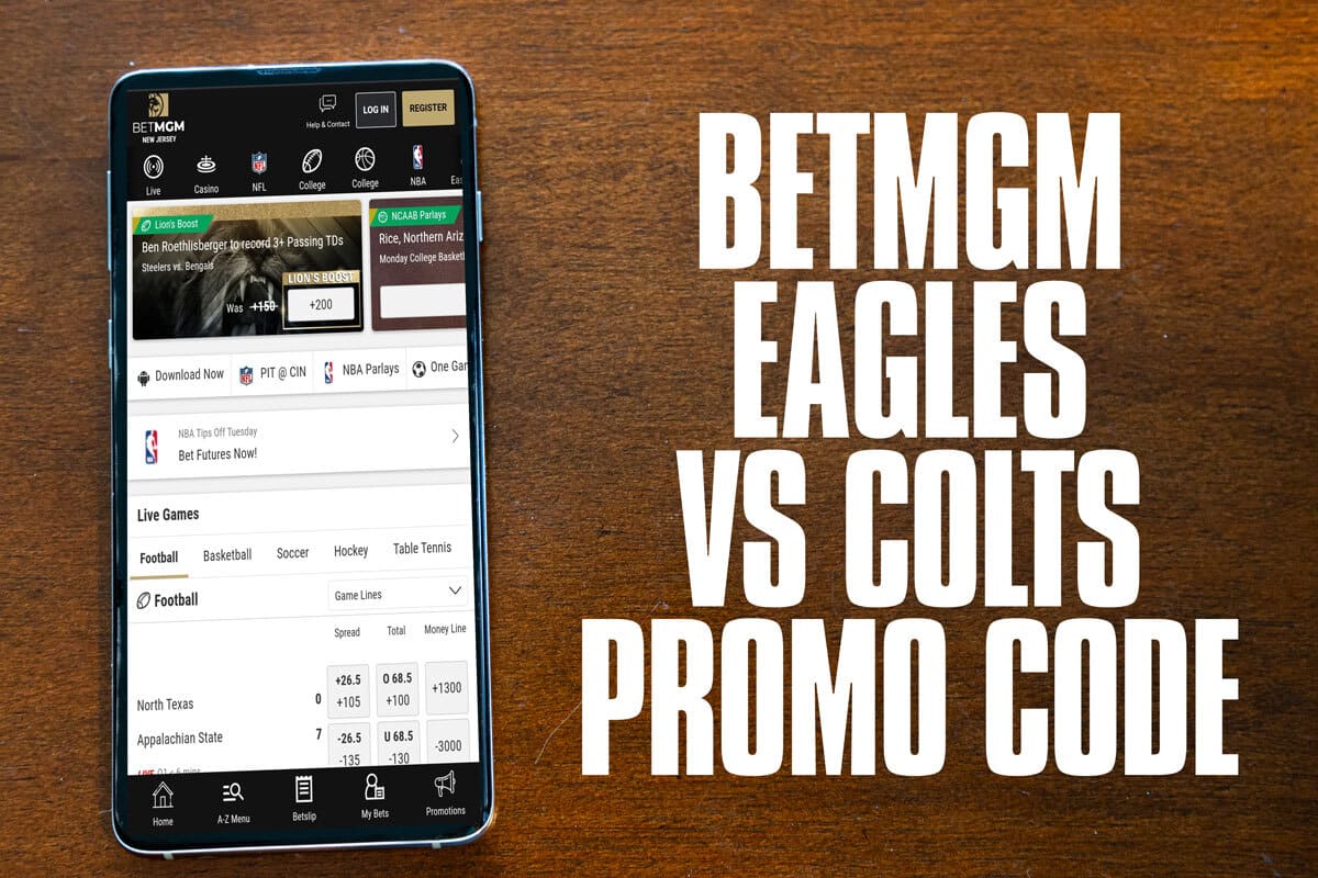 BetMGM Promo Code Unlocks $1,000 Eagles-Colts Bonus