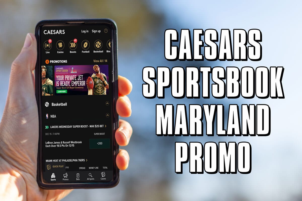 Caesars Sportsbook Maryland Promo: How to Get $100 Pre-Launch Offer