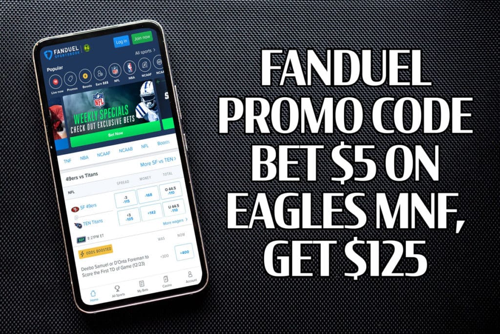 FanDuel Promo Code Bet 5 on MNF, Get 125 No Matter