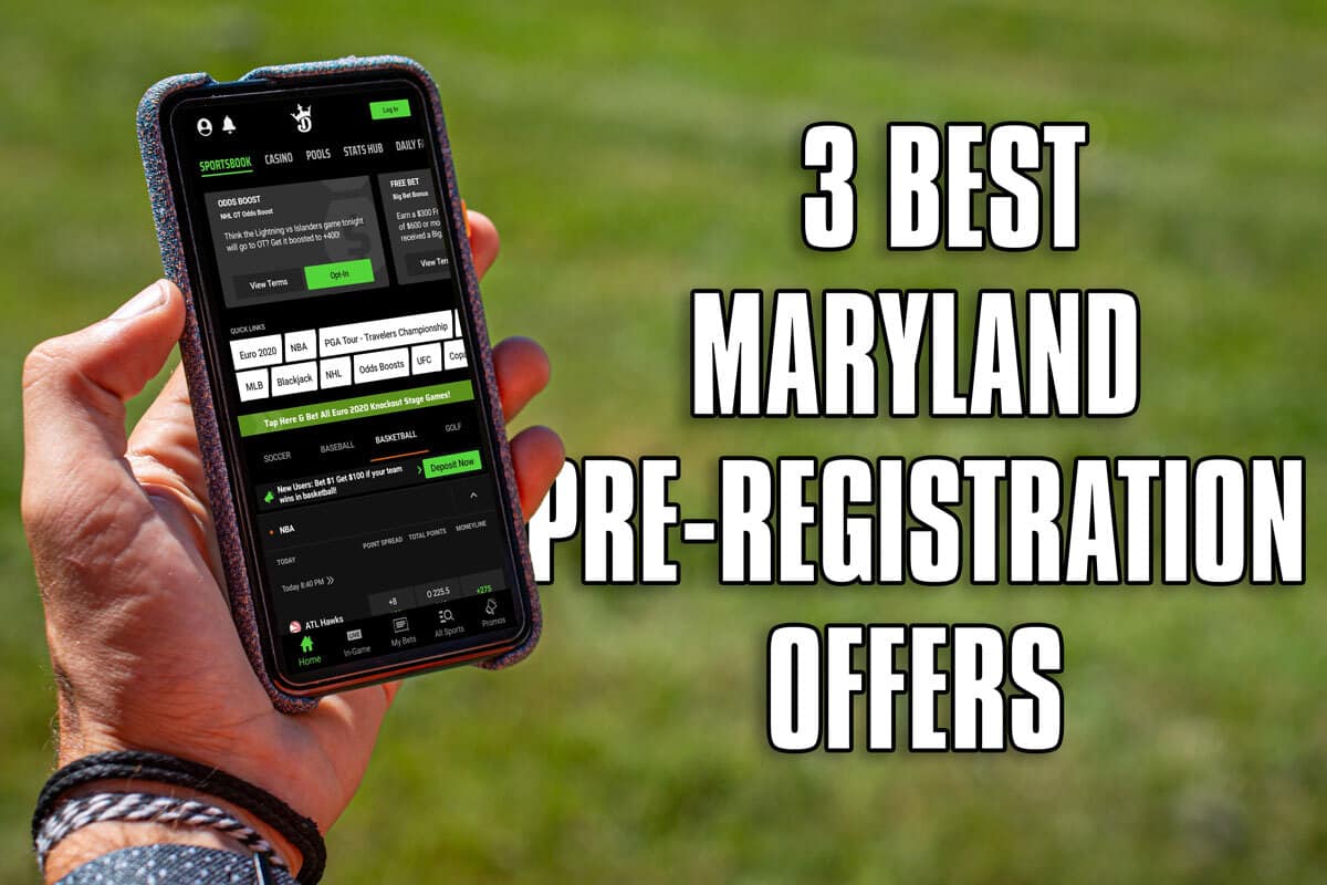 Maryland Sports Betting Promos: Get 3 Pre-Registration Offers for $500 in Free Bets