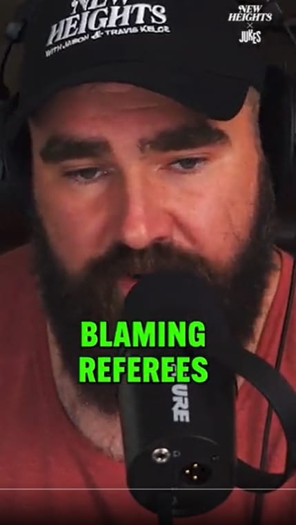 Jason Kelce with a Rudimentary and Boring Take on Blaming the Refs