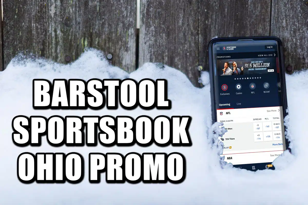 Barstool Sportsbook Ohio Promo Sign Up Bonus Now for Max Bonus