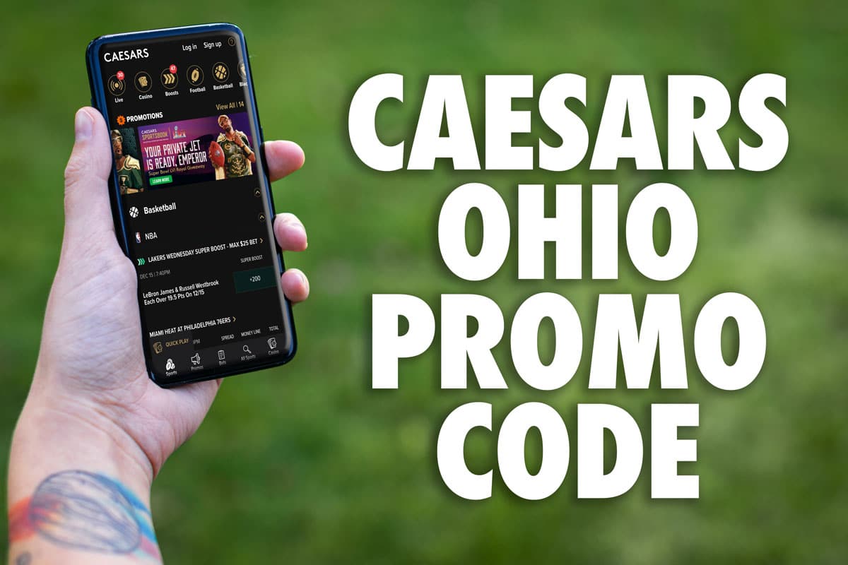 Caesars Ohio Promo Code 100 in Bonus Bets Now, Separate Offer at