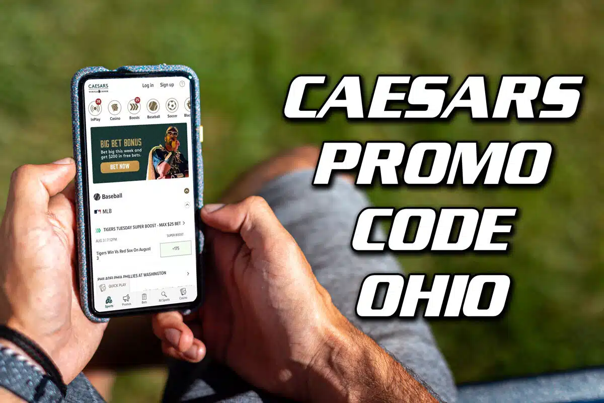 Caesars Promo Code Ohio Lose Your First Bet, Get Up to 1,500 Back